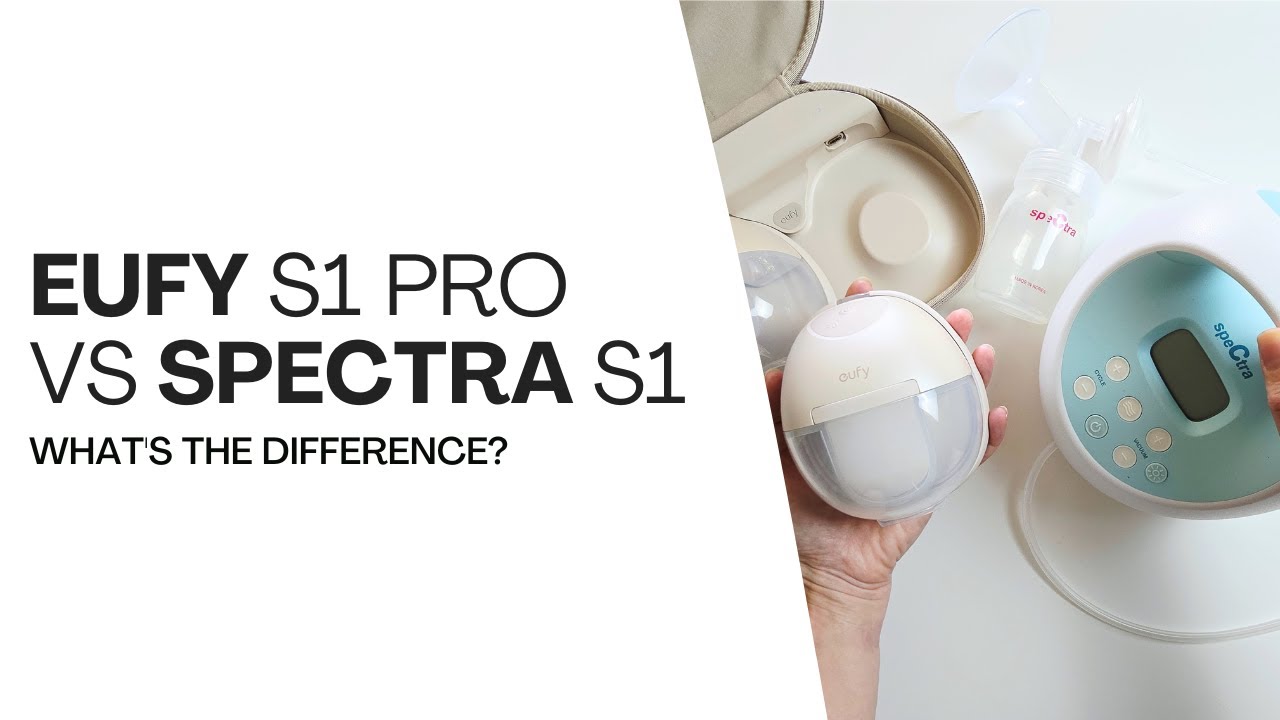 Eufy S1 Pro Breast Pump vs Spectra S1: Which One Is Better?