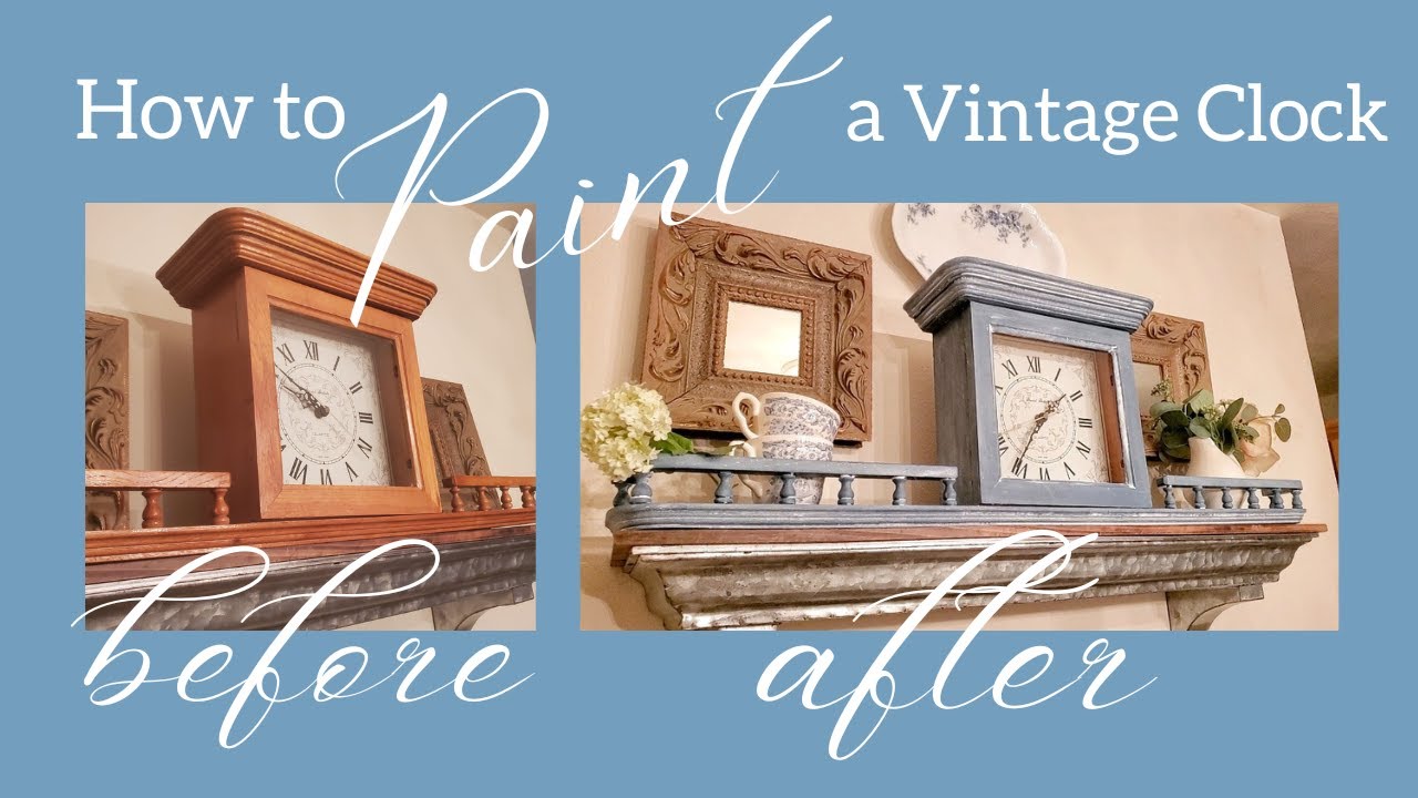 How to Paint a Vintage Clock | DIY for Repurposing | Upcycling Old Clock | Chalk Paint DIY