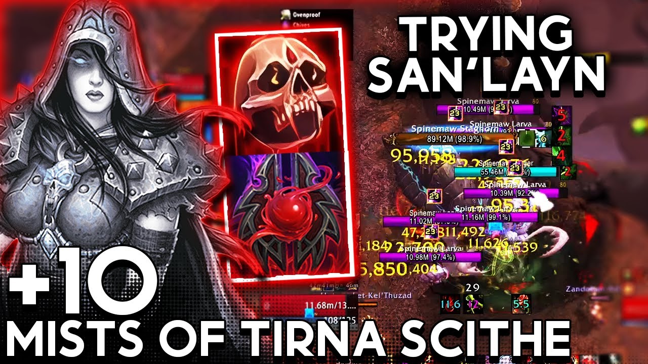 Trying out San'layn in +10 Mists | Sanlayn Blood DK | TWW SEASON 1 M+