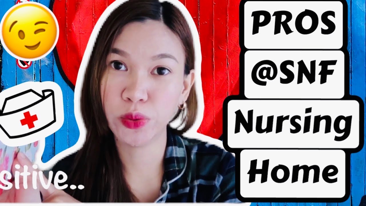 PROS OF WORKING IN A SKILLED NURSING FACILITY/NURSING HOME (MAY WORK NA BA KO?) #jhamli