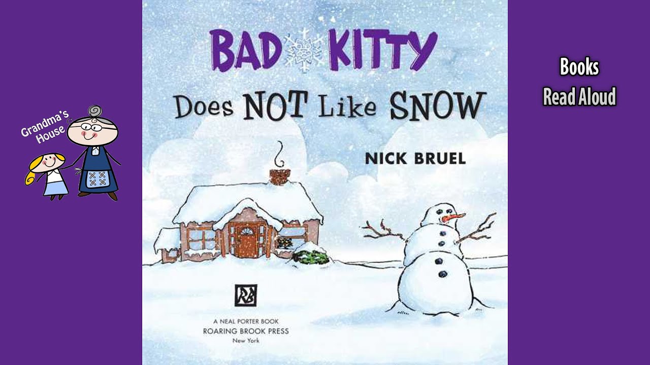 Bad Kitty Does Not Like Snow 🐱 Funny Read Aloud