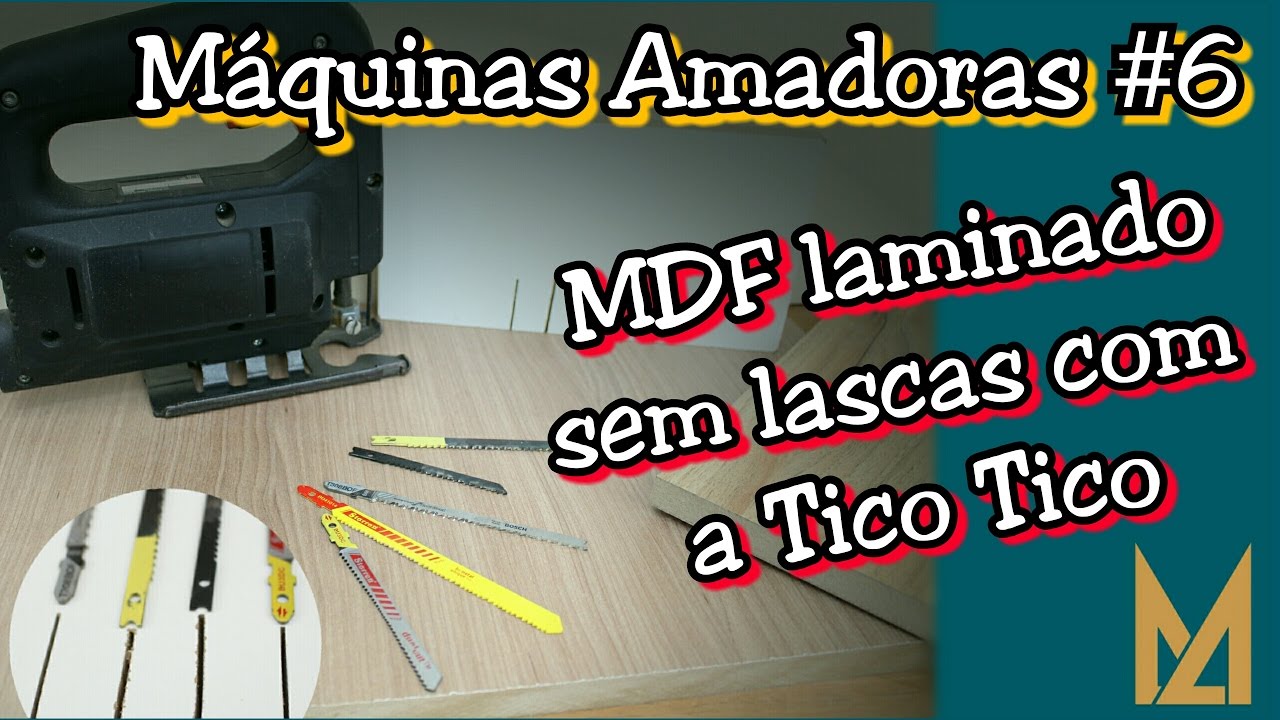 Como cortar MDF laminado com a Tico Tico sem lascar
