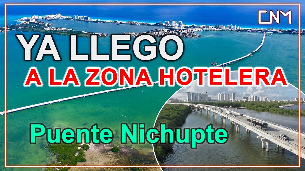 Terminan la estructura del  2° puente más largo de América Latina, Puente Nichupté, Quintana Roo