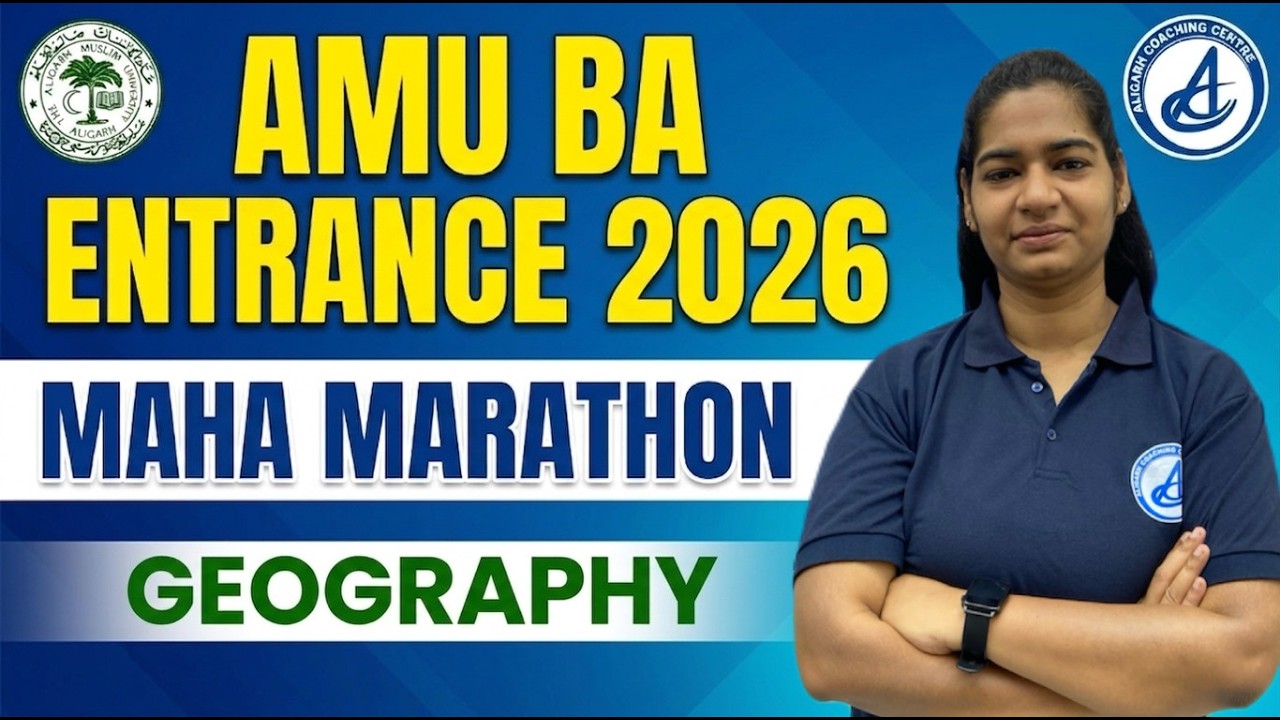 AMU BA Entrance 2026 Geography Maha Marathon | Complete Geography ReviewBy Advocate Anusha Mam#amu