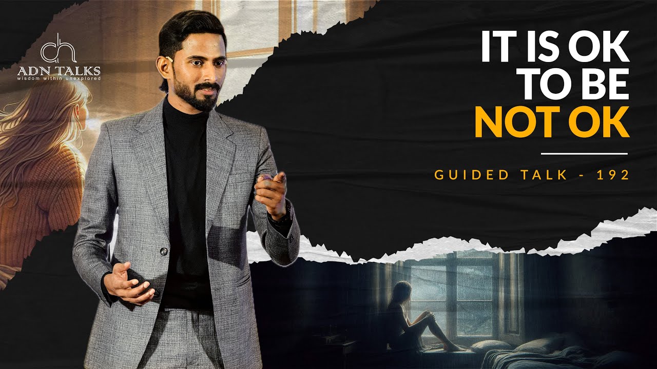 It is ok to be not ok | GUIDED TALK - 192
