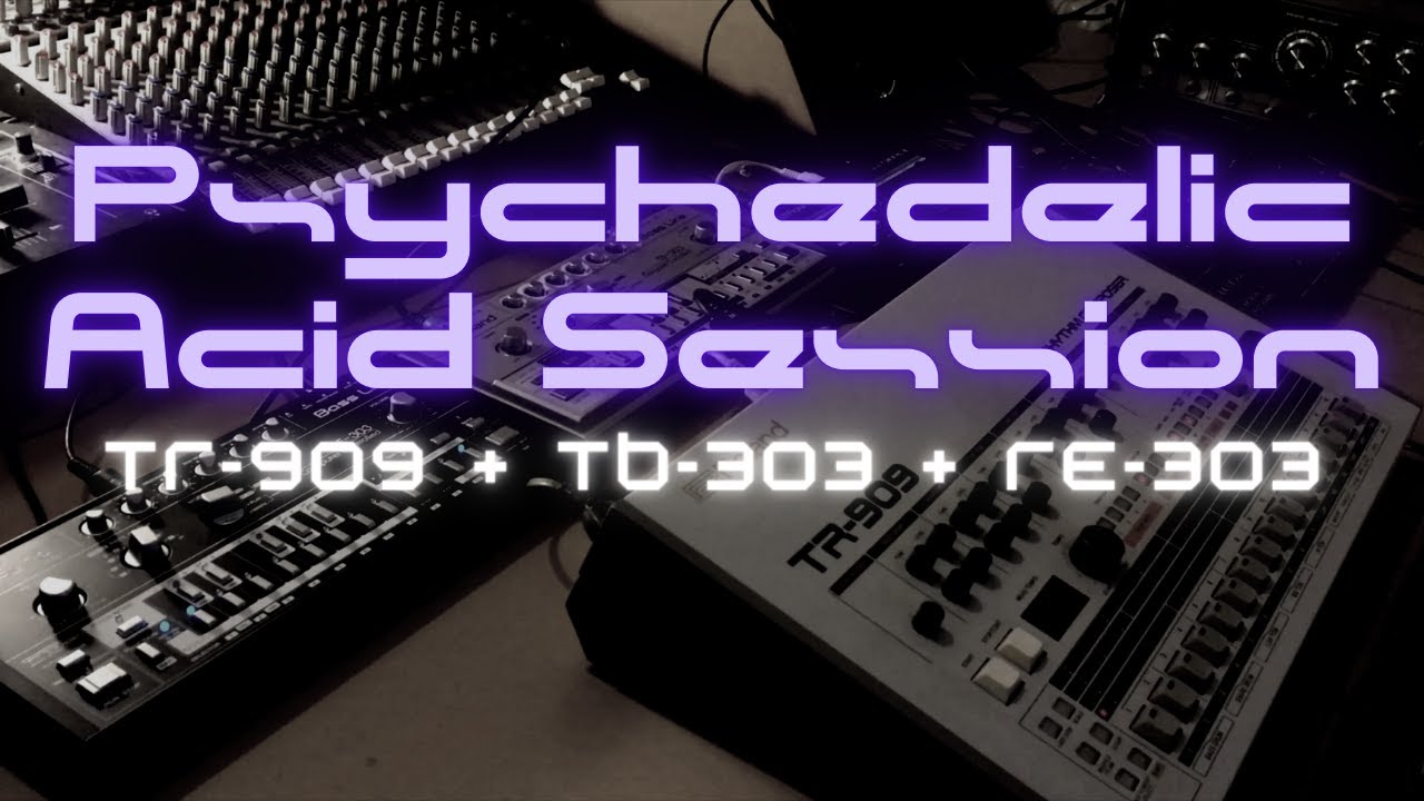 TR-909 + TB-303 - Psychedelic Acid Techno Session