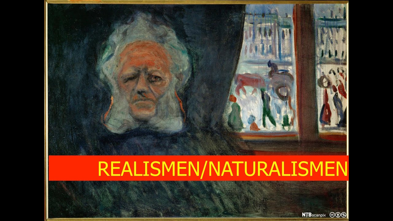 Realismen og naturalismen