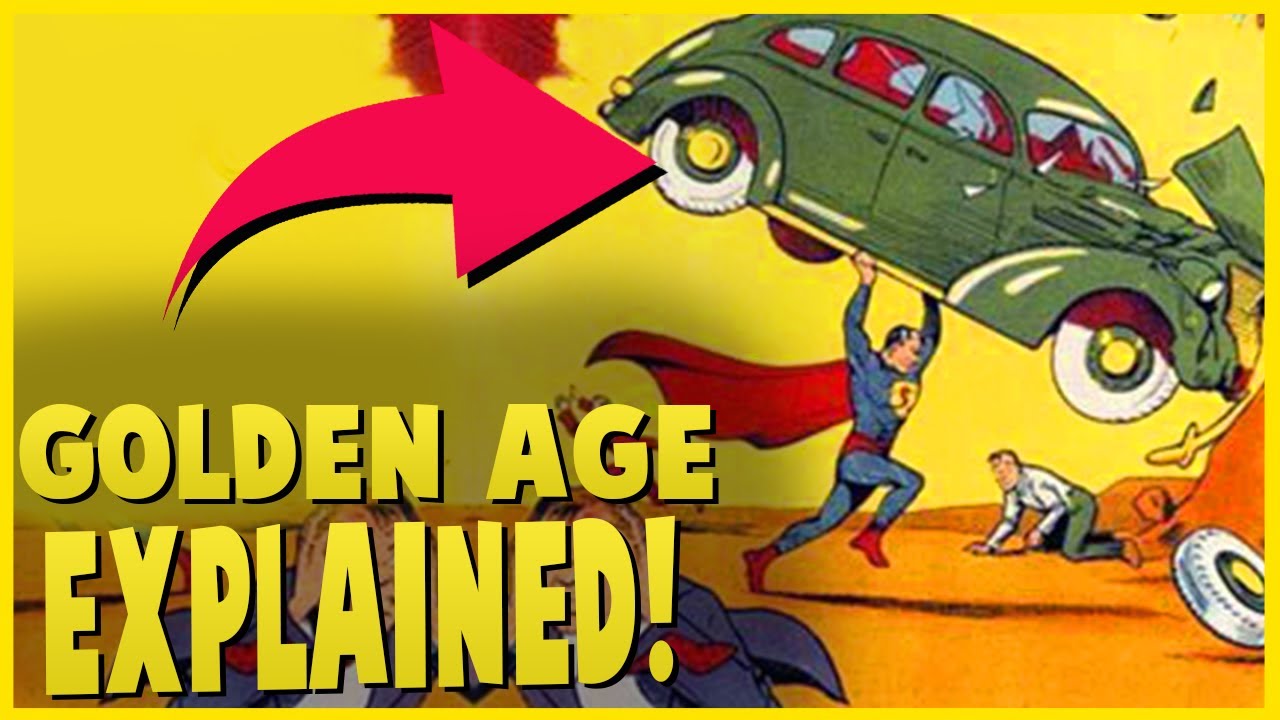 What Are The Different Ages in Comics? - The Golden Age Of Comics Explained