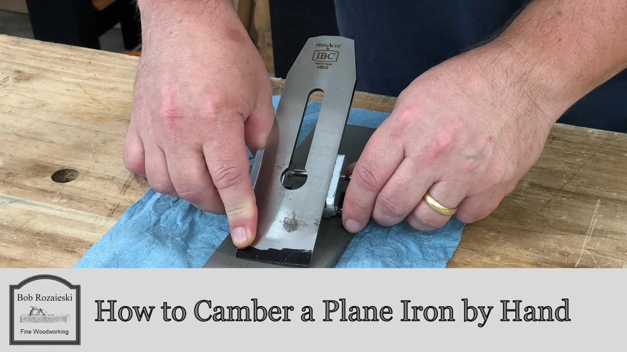How to Camber a Plane Blade Without a Grinder