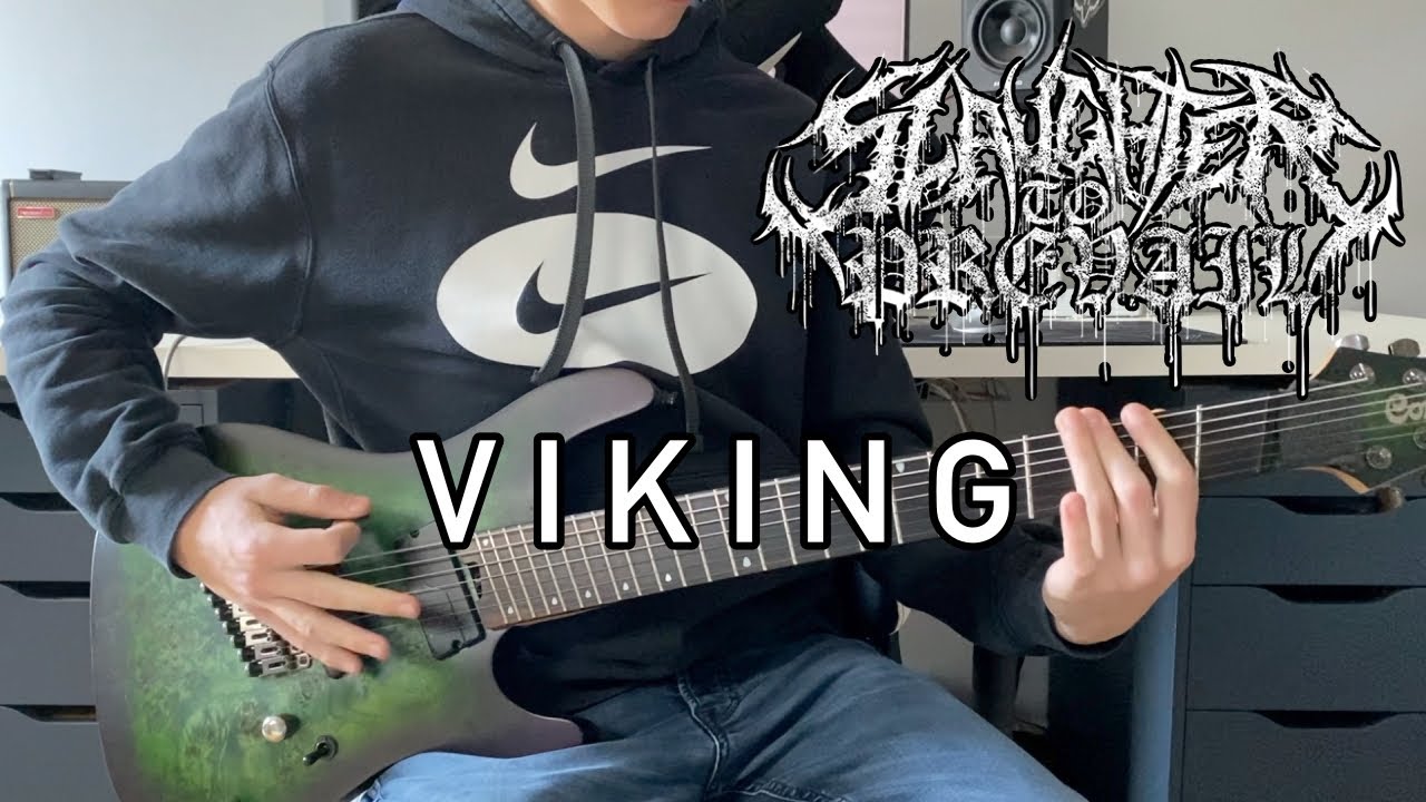 Slaughter To Prevail - Viking (Guitar cover)