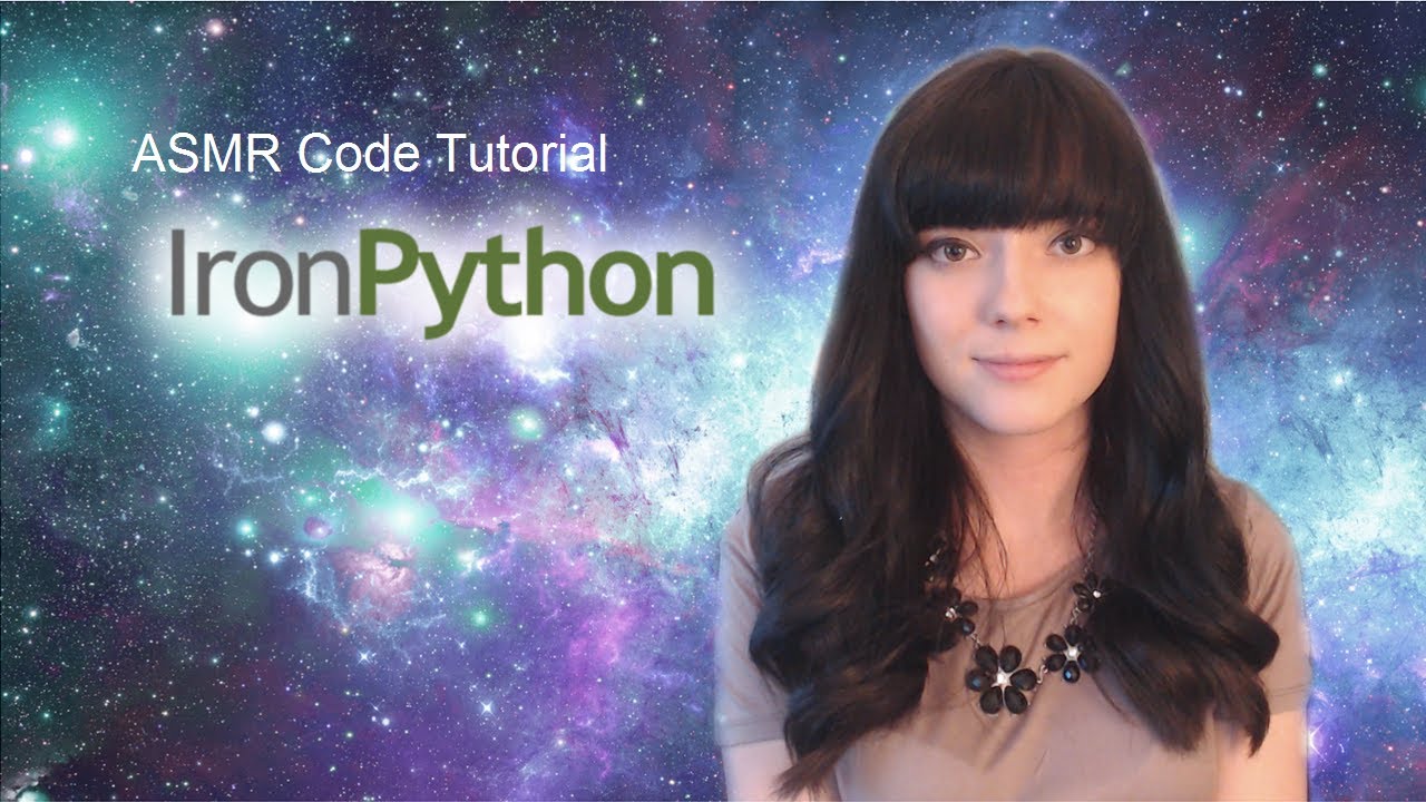 Code ASMR 💻 Soft Spoken IronPython Tutorial
