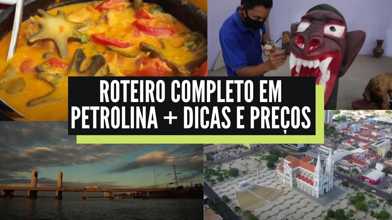 Roteiro completo em Petrolina + Dicas e preços | Cores e Sabores