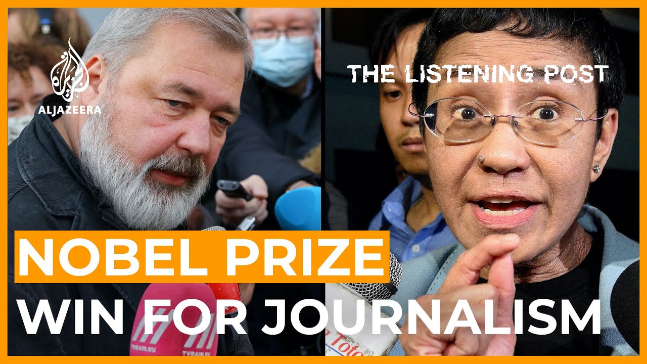 What this year's Nobel Prize says about the global media climate | The Listening Post