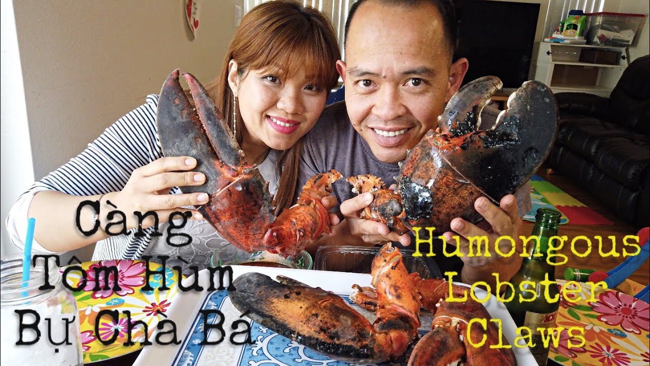 Càng Tôm Hùm Bự Chà Bá - Humongous Lobsters Claws Mukbang