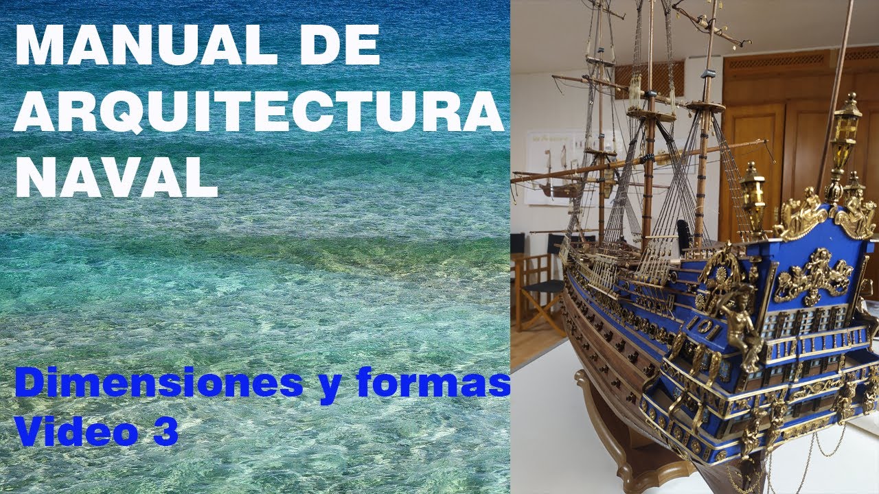 Video 3 Arquitectura Naval