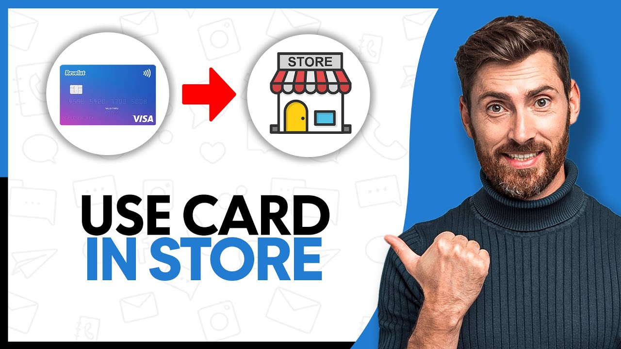 How to Use Revolut Card in Store - Step By Step