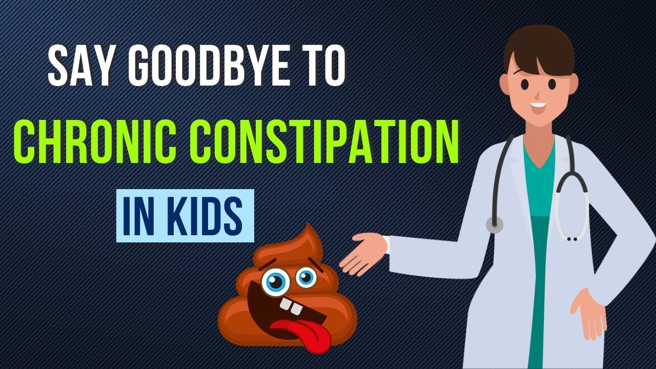 CHRONIC Constipation | Tips for Parents