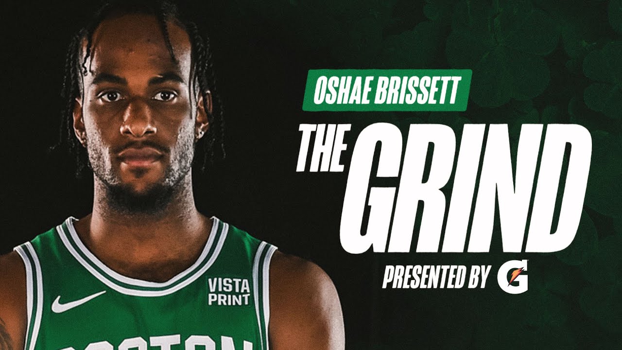 Celtics forward Oshae Brissett is always ready when his number is called | The Grind