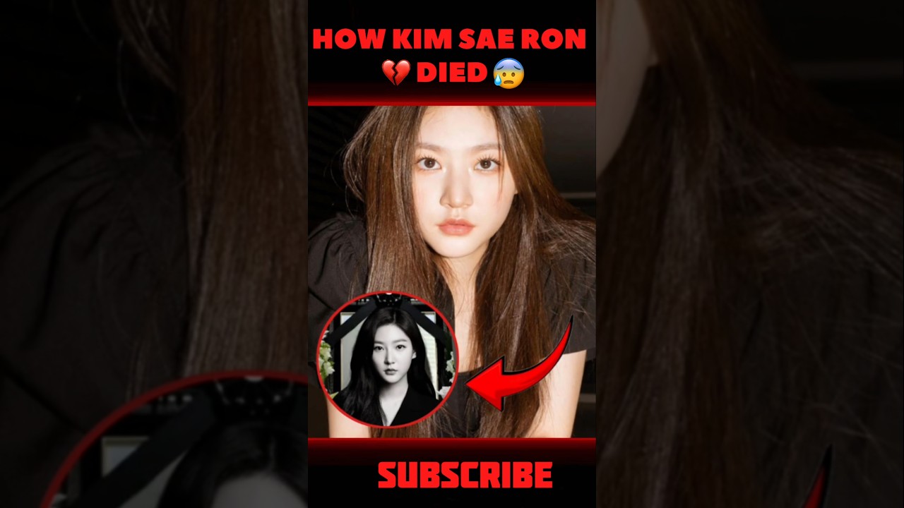 HOW ACTRESS KIM SAE RON DIED 😰 RIP KIM SAE RON 😭 #kdrama #kimsaeron #saeron #kpop #shorts #news