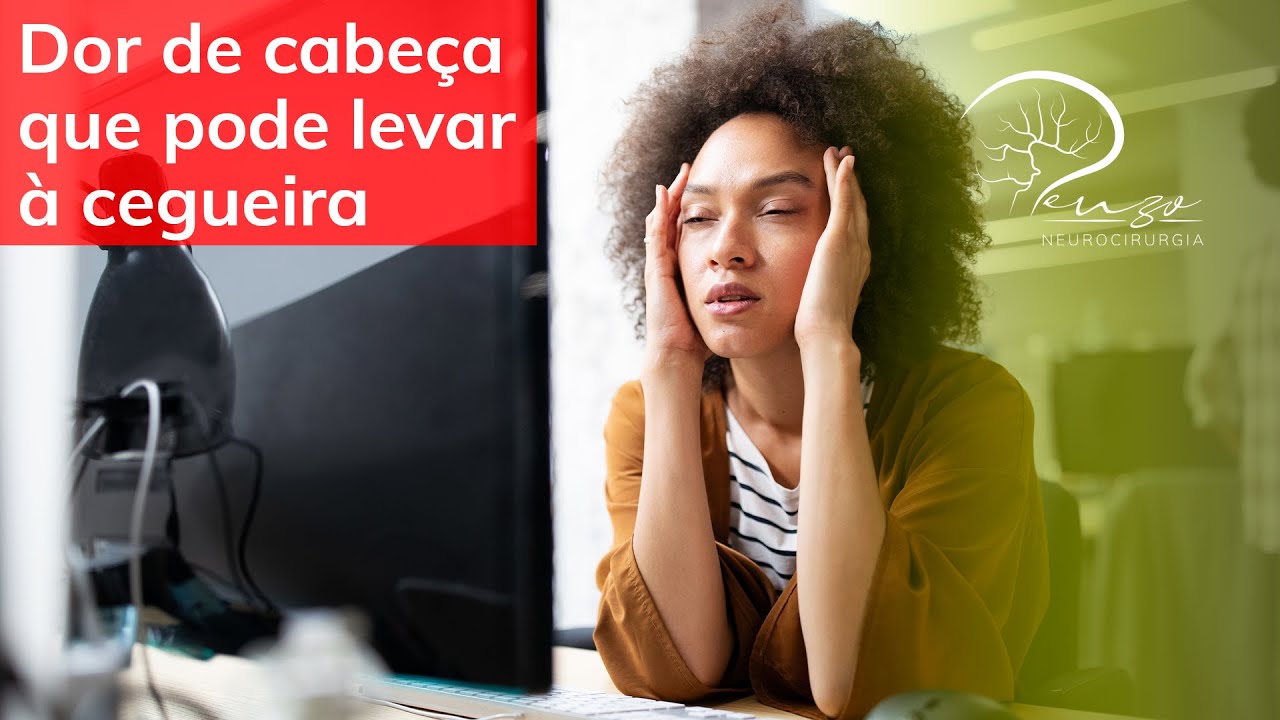 Dor de cabeça que pode levar a cegueira: Hipertensão Intracraniana Idiopática - Dr Luiz Penzo
