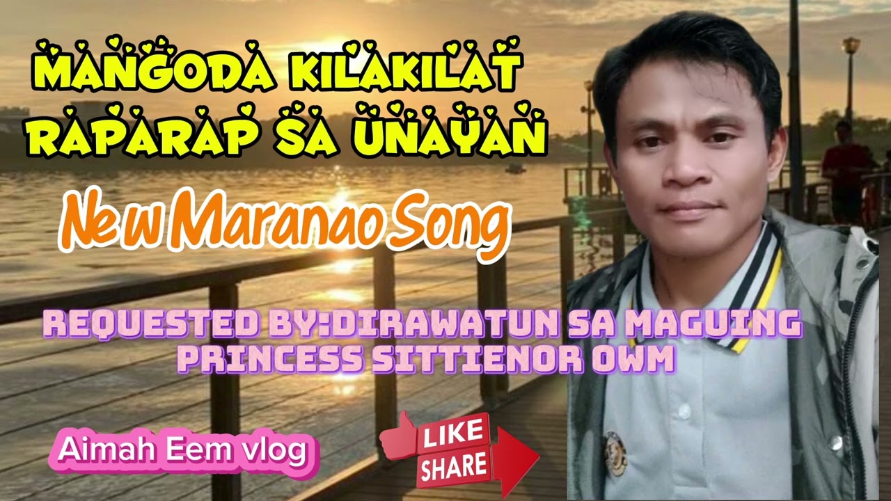 Mangoda kilakilat New Maranao Song