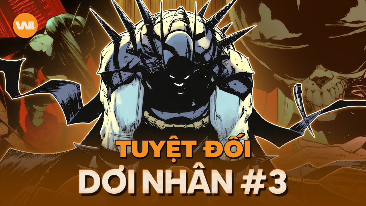 LỰA CHỌN KHÓ KHĂN CỦA BATMAN 2K4 | ABSOLUTE BATMAN #3