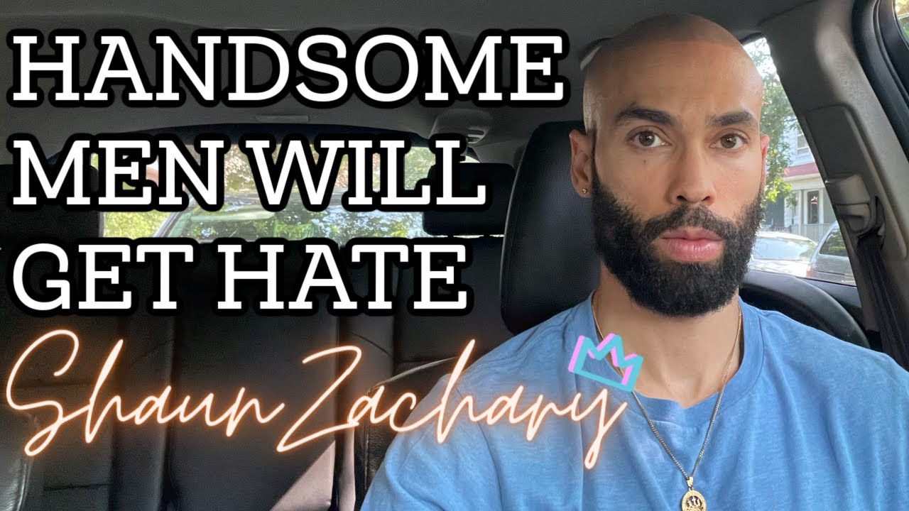 Handsome Men Will Have Haters