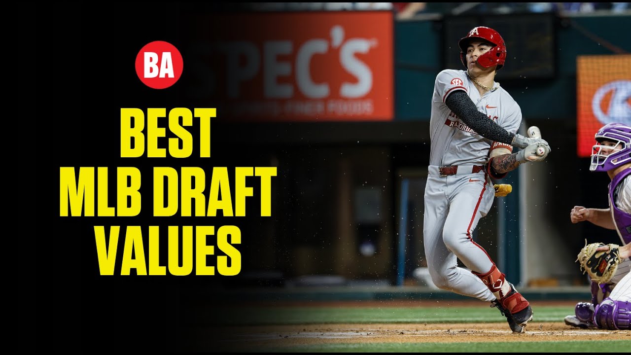 Best, Worst Values From 2025 MLB Draft