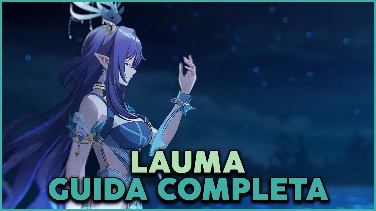 Guida completa a Lauma | Genshin Impact Luna I