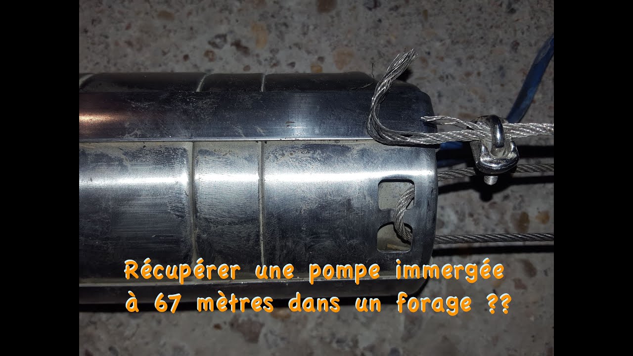 Récupération d'une pompe immergée dans un forage