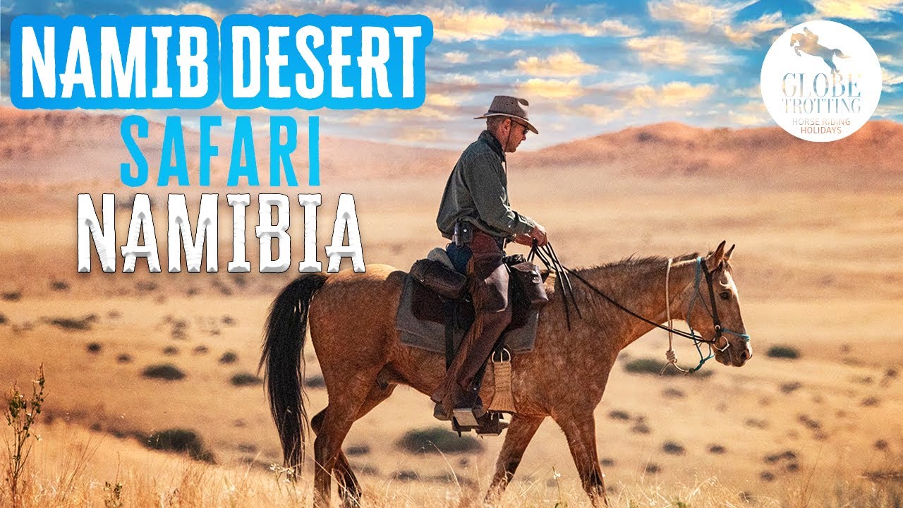 The Namib Desert Horse Riding Safari - Part 1 of our 'Out of Africa' series - Client Perspective