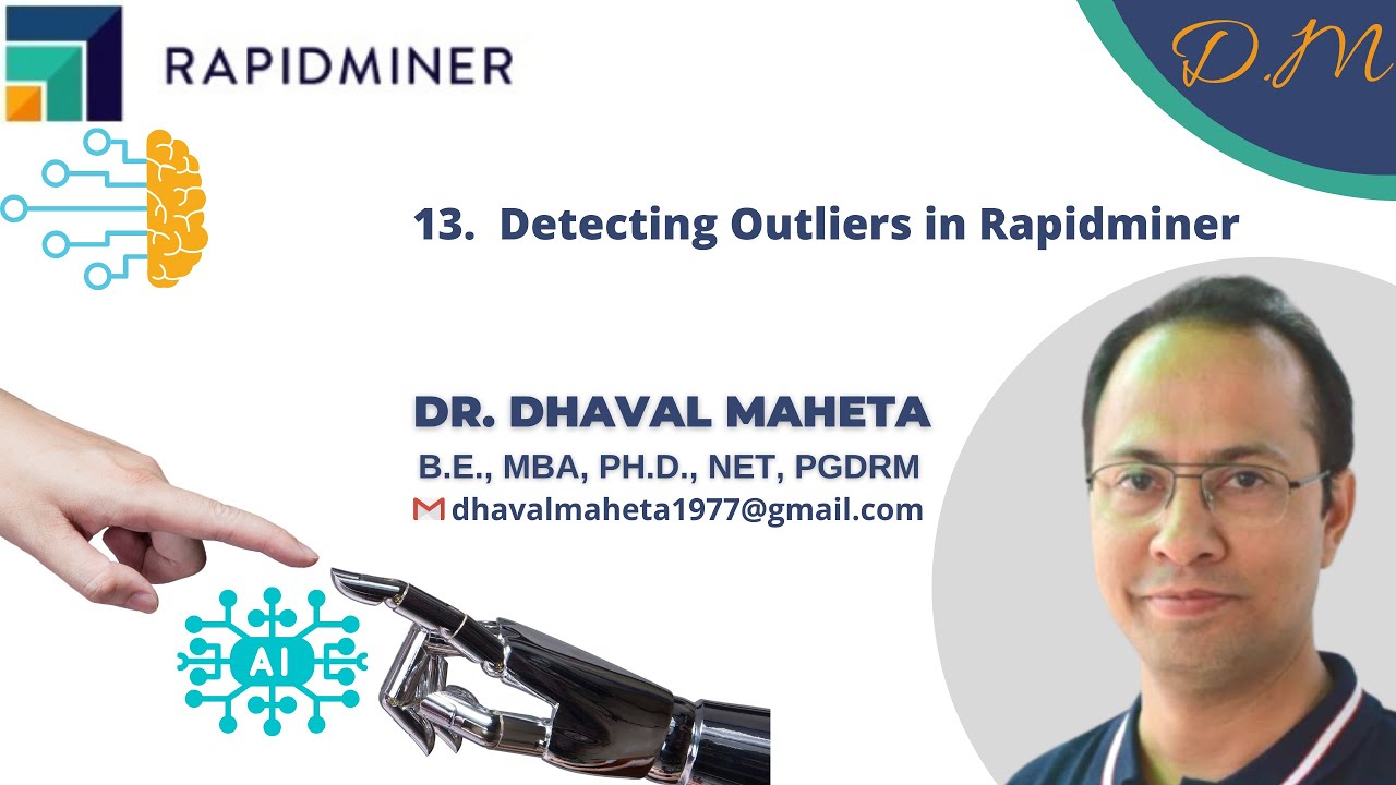 13. Detecting Outliers in Rapidminer || Dr. Dhaval Maheta