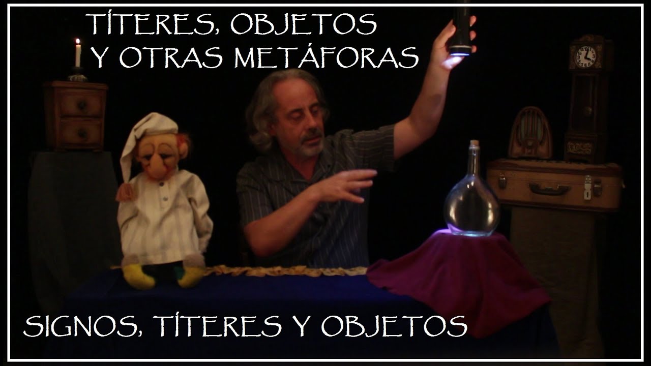 Signos, títeres y objetos