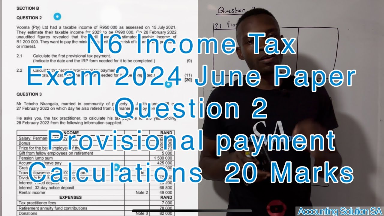 N6 Income Tax Exam June 2024 | Calculations of Provisional Payments