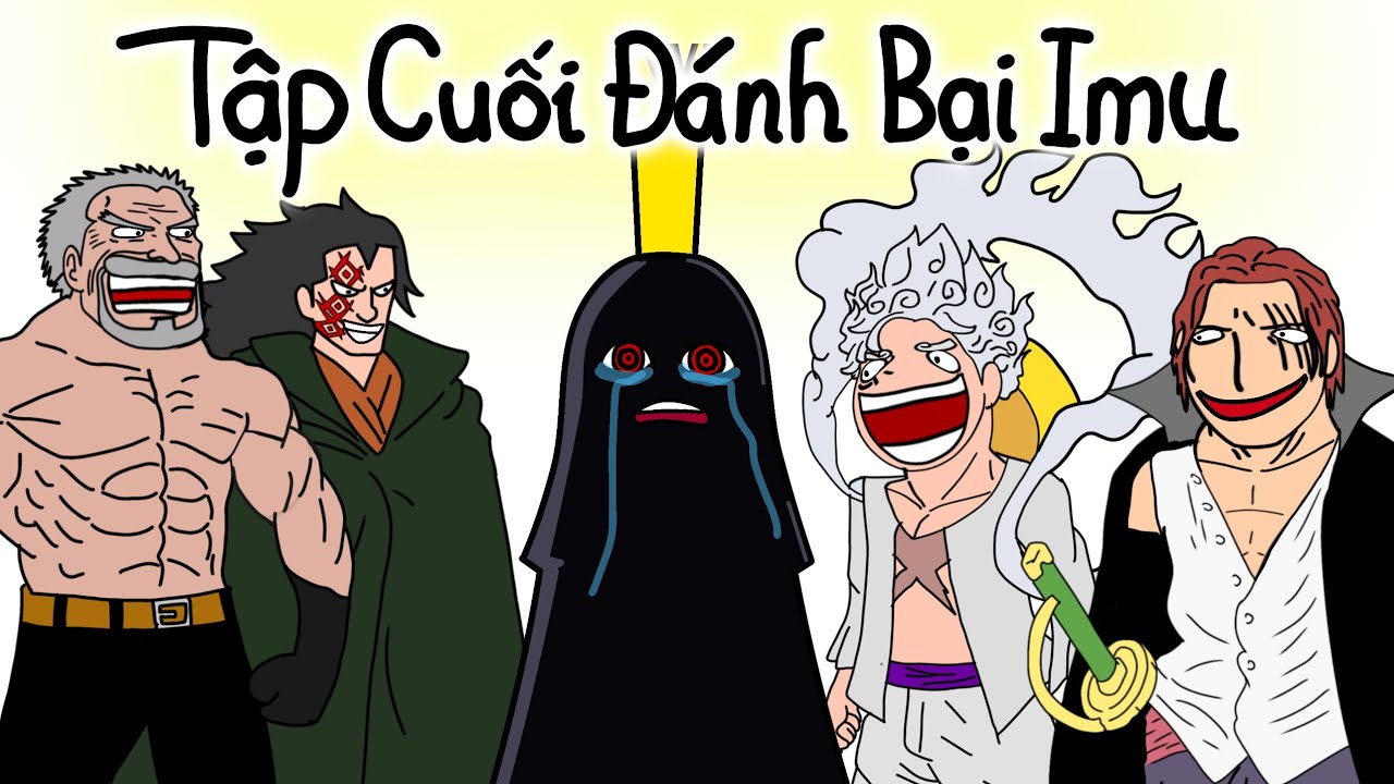 One Piece - Hành trình đánh bại Imu Sama giải cứu thế giới | Dragon p2
