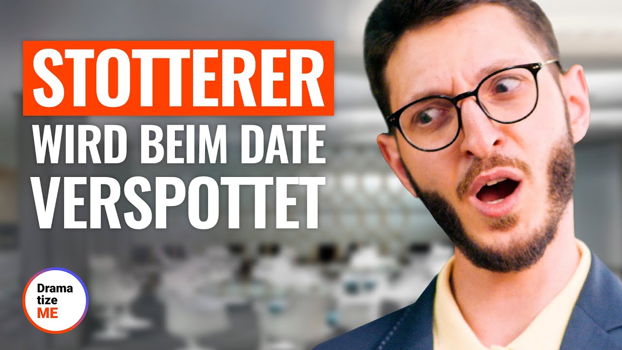 STOTTERER wird beim DATE VERSPOTTET | @DramatizeMe Deutsch