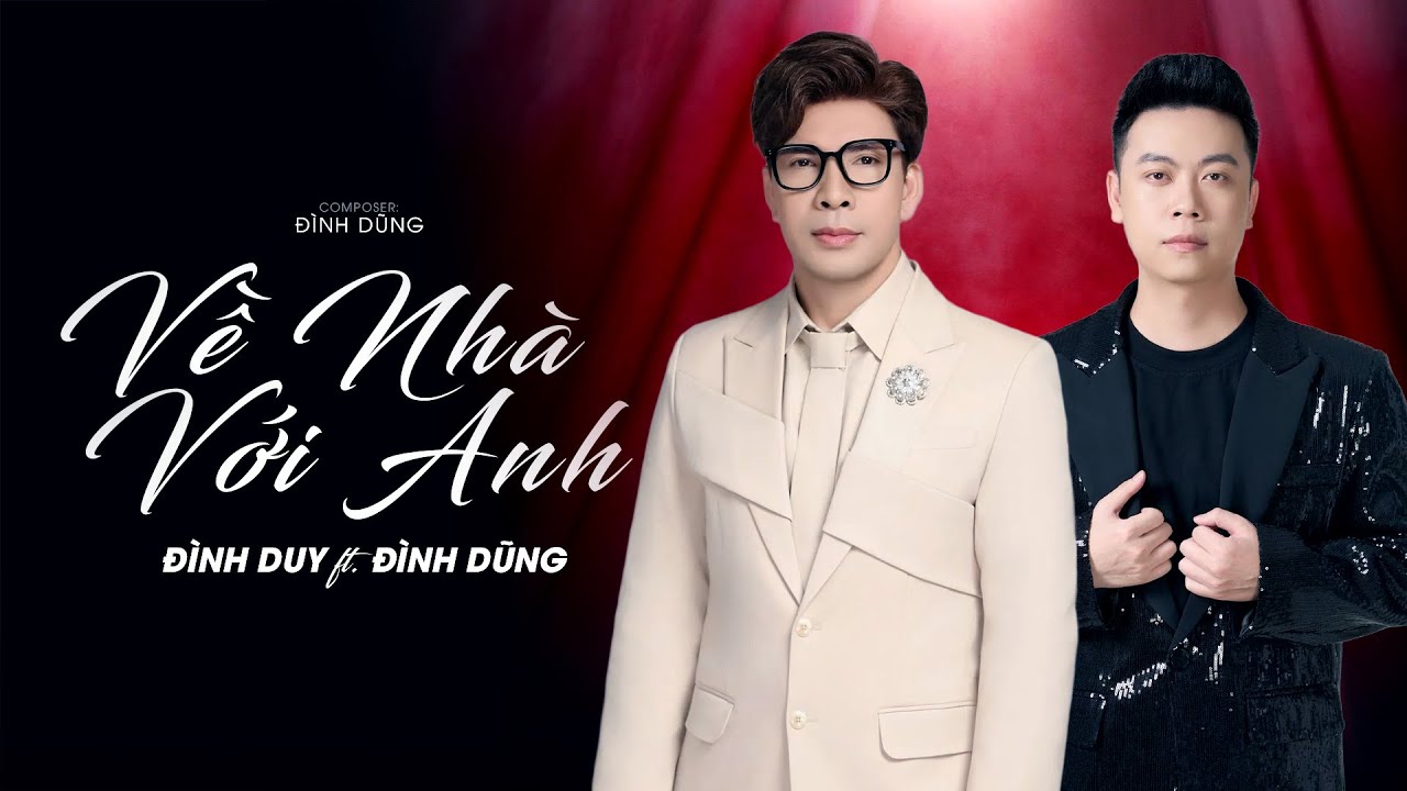VỀ NHÀ VỚI ANH - ĐÌNH DUY x ĐÌNH DŨNG | [VIDEO LYRICS] em có muốn về một nhà cùng anh không...