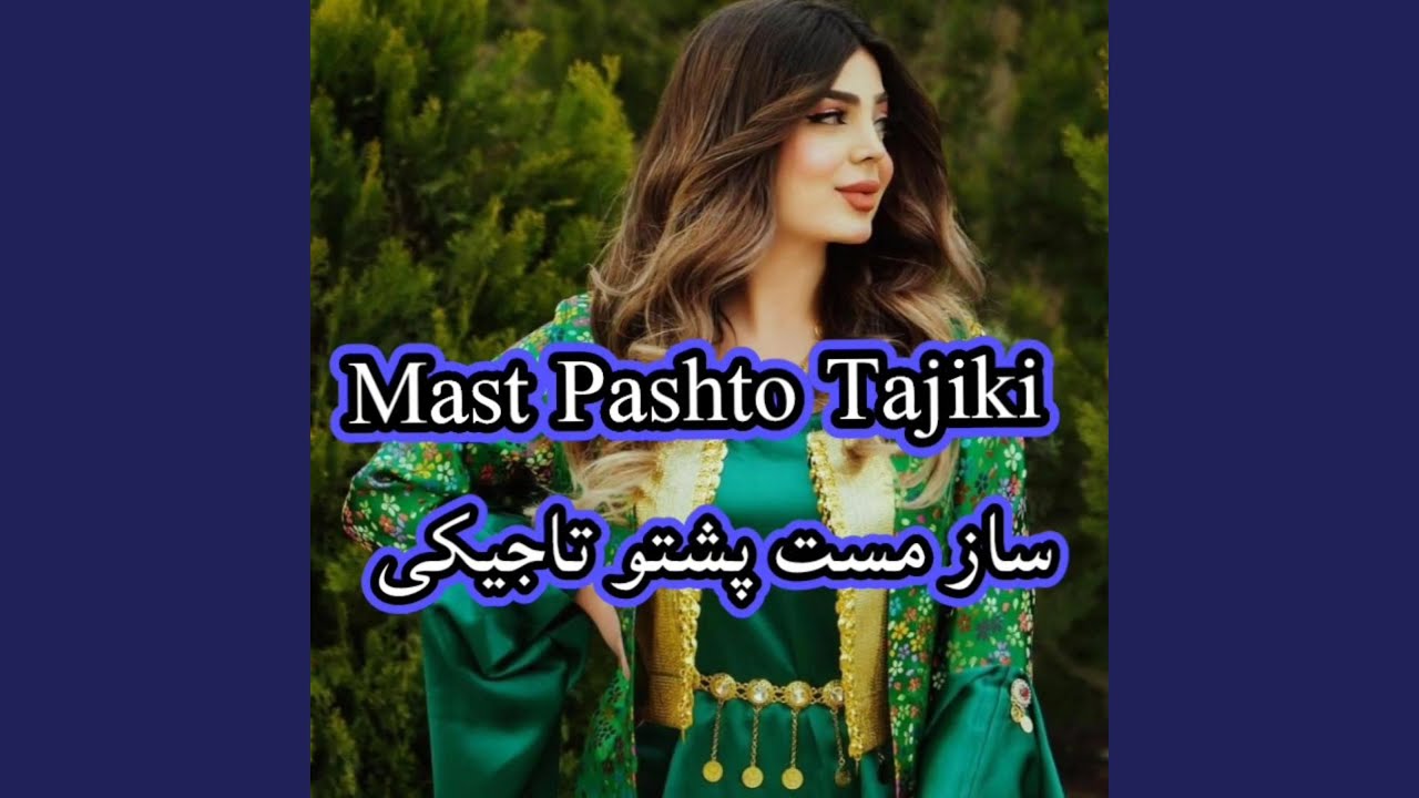 Mast Pashto Tajiki mx (Special Version)