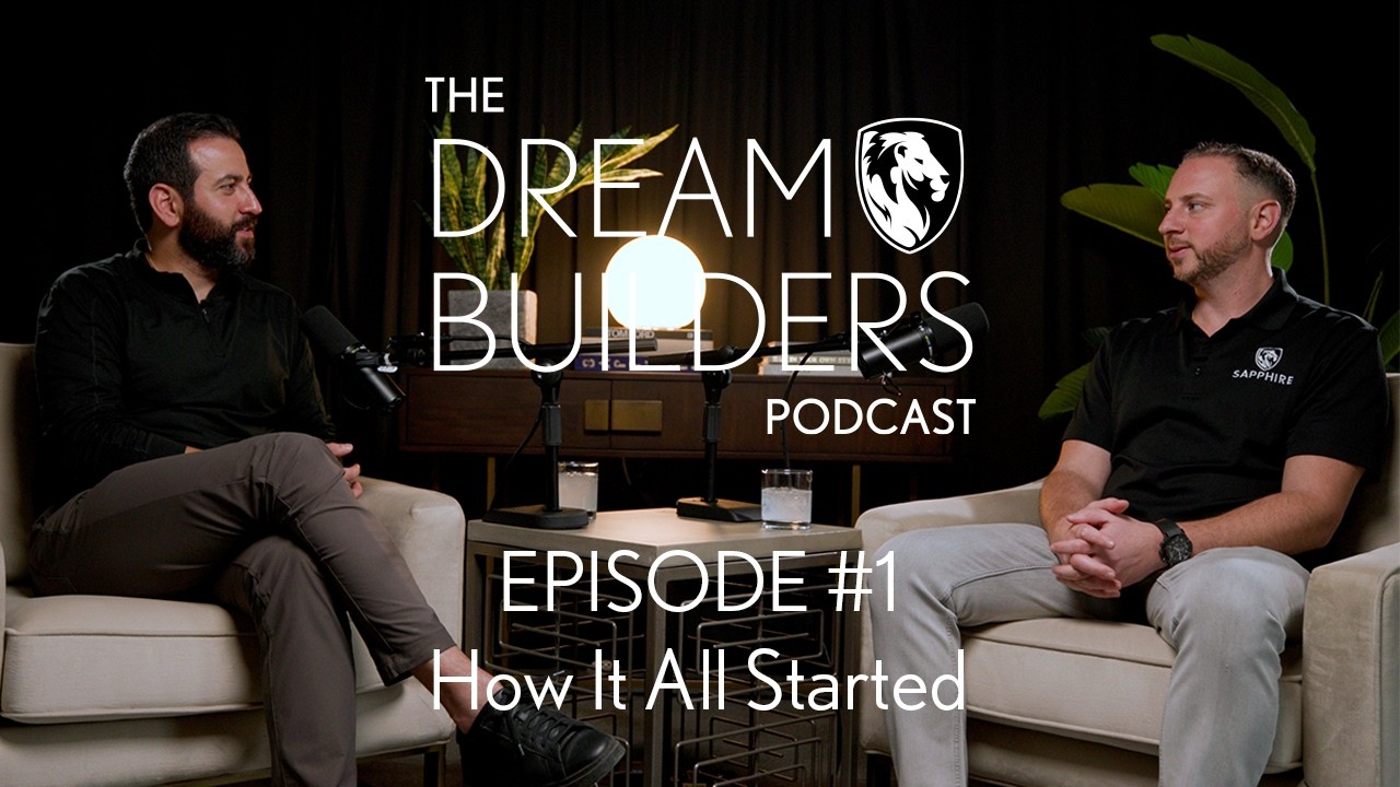Dream Builders Podcast #1: The Sapphire Origin Story with Randy Najjar
