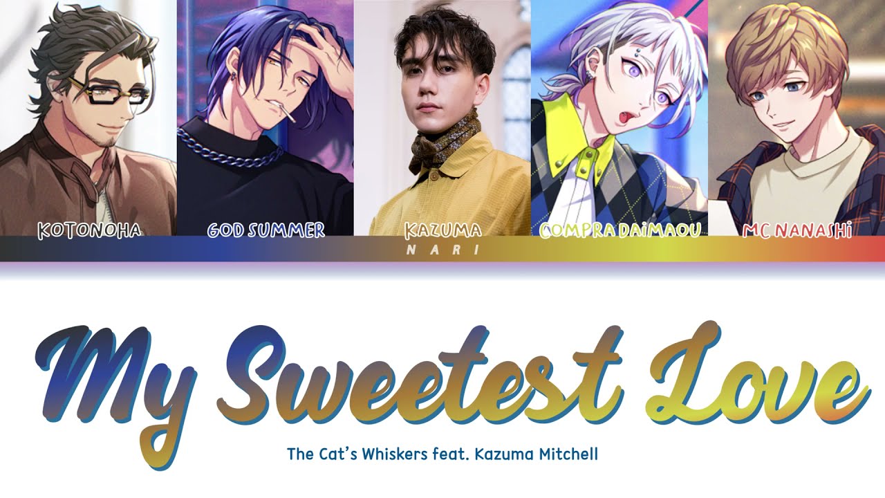 The Cat's Whiskers 'My Sweetest Love (feat. ミッチェル和馬)' Paradox Live (パラライ) Color Coded Lyrics (歌詞)