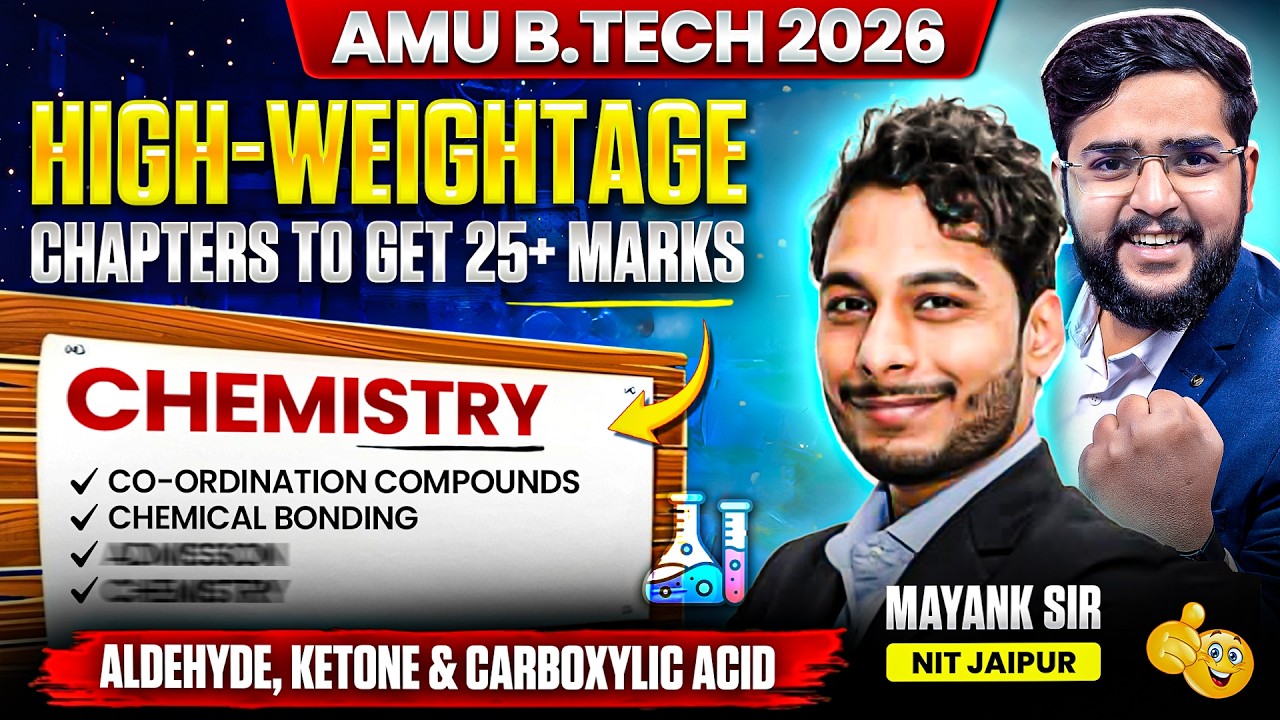 AMU B.Tech 2026 Chemistry | Important Chapters |Chapterwise Weightage Explained | AMUEEE