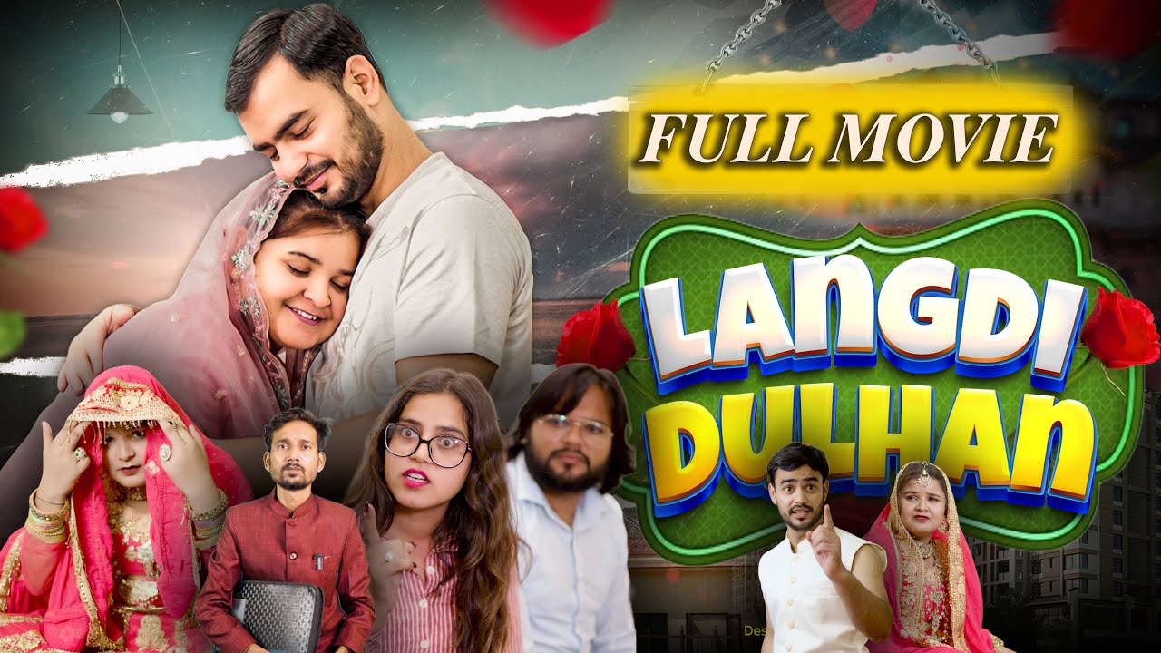 Full Movie Langdi Dulhan | Al Jasar Siddiqui