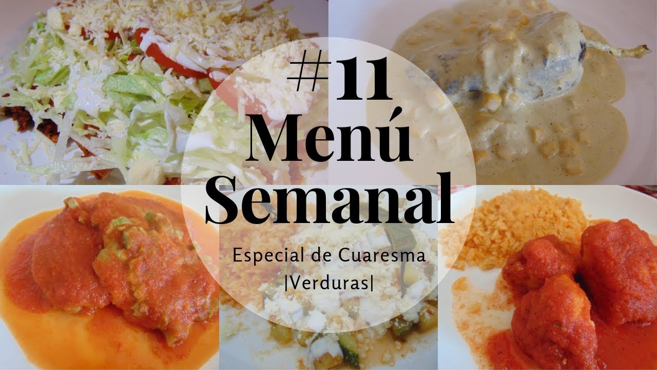 Menú Semanal #11 Especial Cuaresma | Comidas con Verduras | Erika Blop
