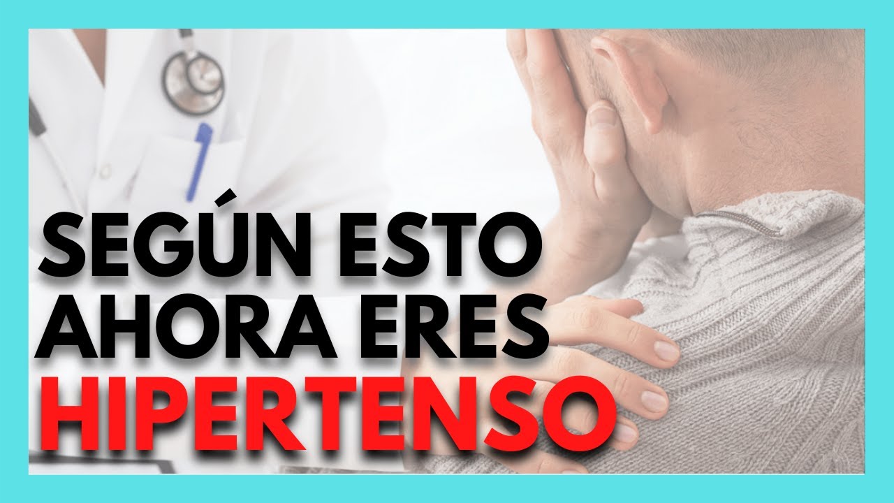 PRESION ARTERIAL NORMAL por EDADES (ACTUALIZADO) ¿Cambiaron los criterios? ¿Ahora eres HIPERTENSO?