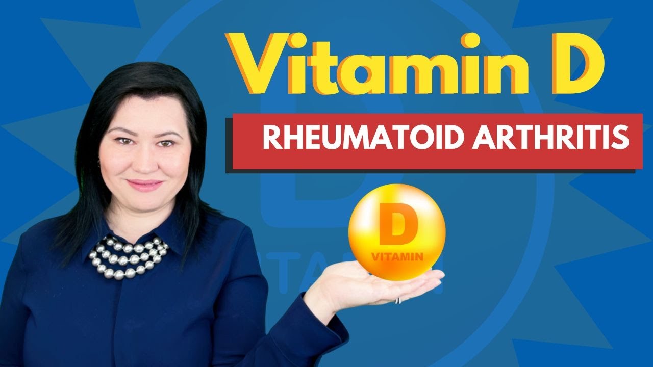 Vitamin D and Rheumatoid Arthritis