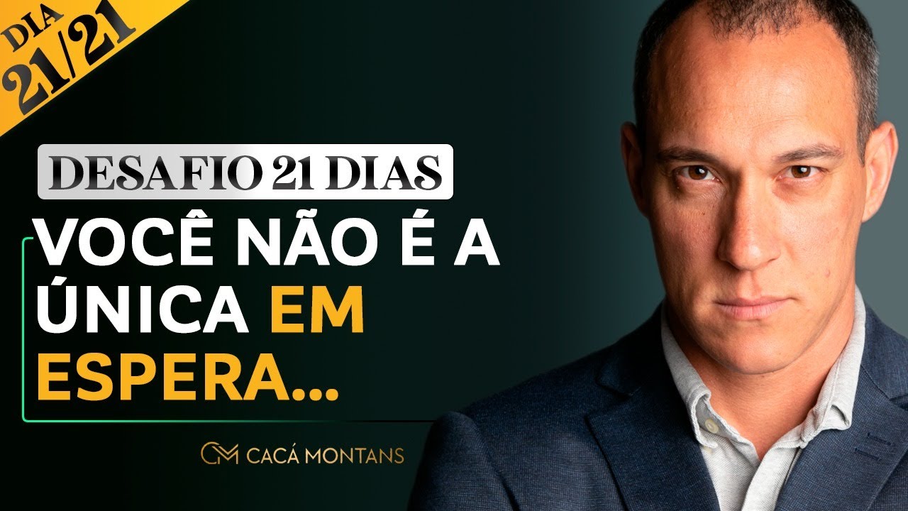 Dia 21/21 - Você Não É A Única Em Esperar...