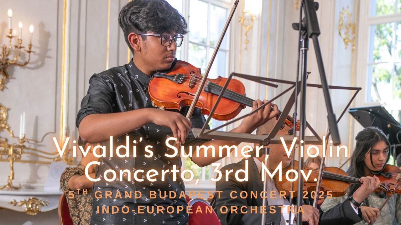 Vivaldi's Summer Violin Concerto, 3rd mov. by Indo-European Youth Orchestra