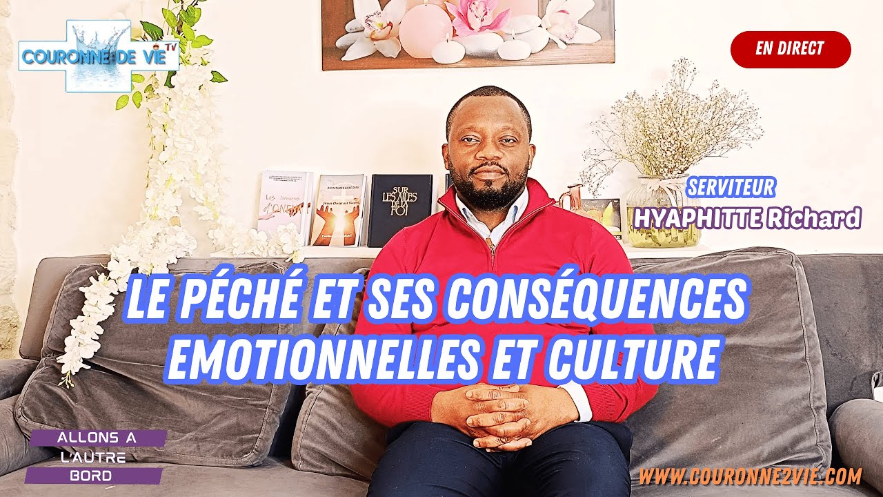 Allons a l'autre bord : le péché et ses conséquences émotionnelles et culturelles