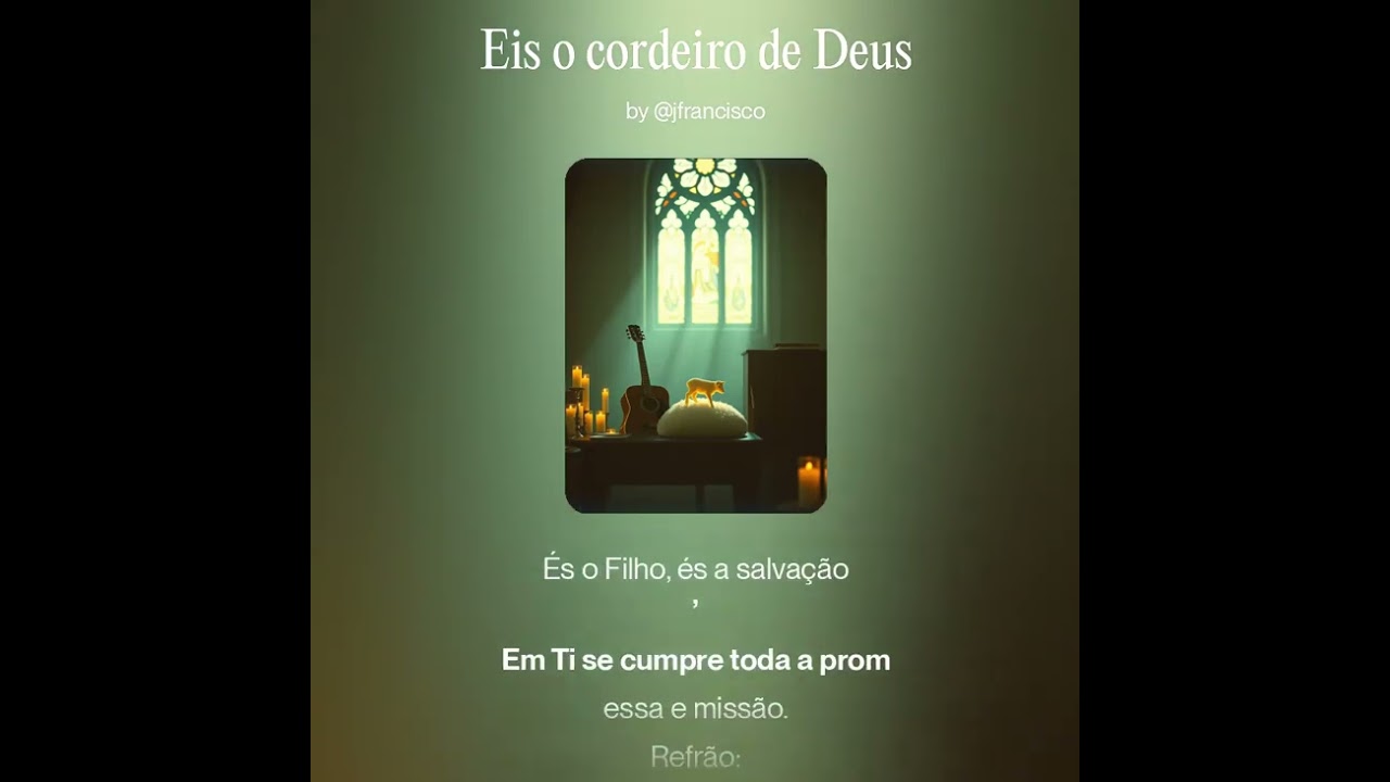 Eis o Cordeiro de Deus | Canção inspirada nas leituras do 2º Domingo do Tempo Comum (Ano A)