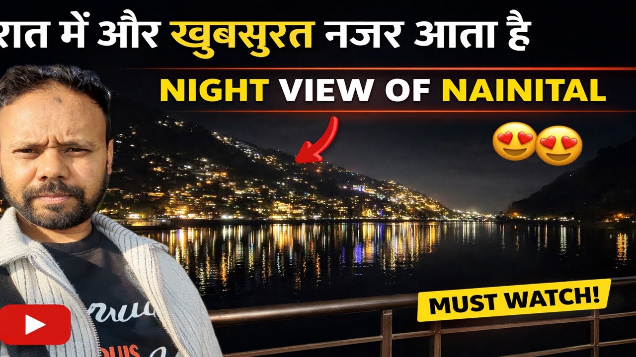 Nainital Ke Raat Ke Nazare | Mallroad Nainital | Night View | Thand Hai Abi | February Ka Mausam 
